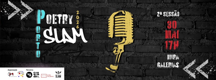 <p>POETRY SLAM PORTO | MIRA GALERIAS</p>